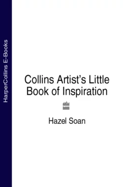 Collins Artist’s Little Book of Inspiration Hazel Soan