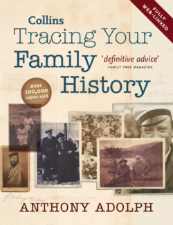 Collins Tracing Your Family History, Anthony Adolph