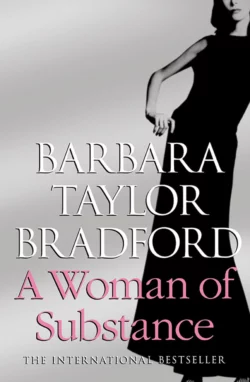 A Woman of Substance, Barbara Taylor Bradford