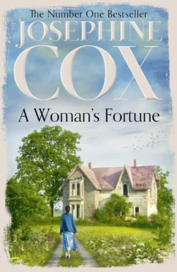 A Woman’s Fortune, Josephine Cox