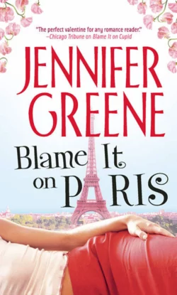 Blame It on Paris Jennifer Greene