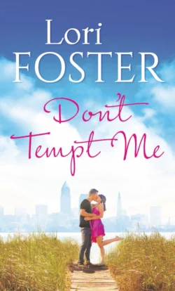 Don′t Tempt Me, Lori Foster