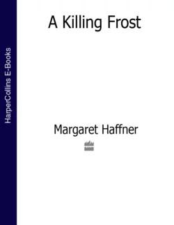 A Killing Frost, Margaret Haffner