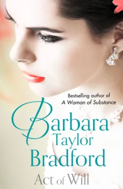 Act of Will, Barbara Taylor Bradford