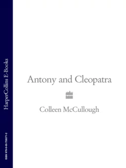 Antony and Cleopatra, Колин Маккалоу