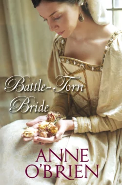 Battle-Torn Bride Anne OBrien