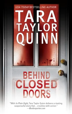 Behind Closed Doors, Tara Quinn