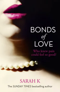 Bonds of Love, Sarah K