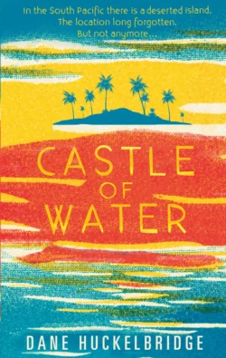 Castle of Water, Dane Huckelbridge