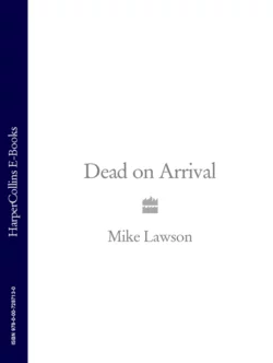 Dead on Arrival, Mike Lawson