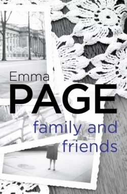 Family and Friends, Emma Page