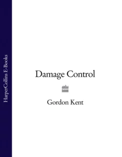 Damage Control, Gordon Kent