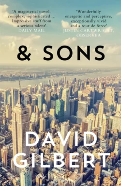 And Sons, David Gilbert