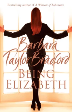 Being Elizabeth Barbara Taylor Bradford