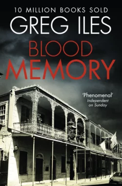 Blood Memory Greg Iles