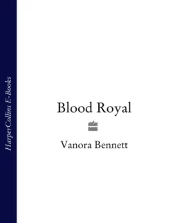 Blood Royal, Vanora Bennett