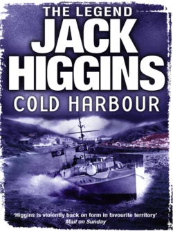 Cold Harbour, Jack Higgins