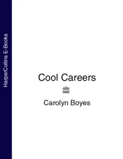 Cool Careers Carolyn Boyes