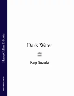 Dark Water, Koji Suzuki