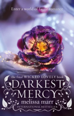 Darkest Mercy, Melissa Marr