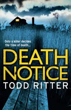 Death Notice, Todd Ritter