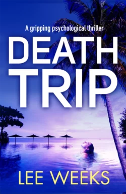 Death Trip Lee Weeks