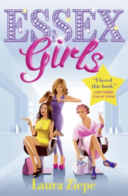 Essex Girls, Laura Ziepe