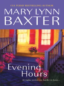 Evening Hours, Mary Baxter