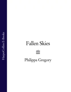 Fallen Skies Philippa Gregory