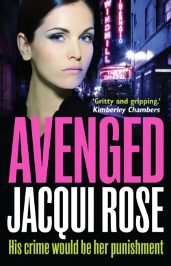 Avenged Jacqui Rose