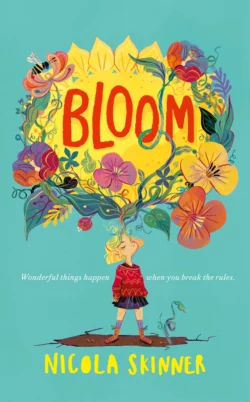 Bloom, Nicola Skinner