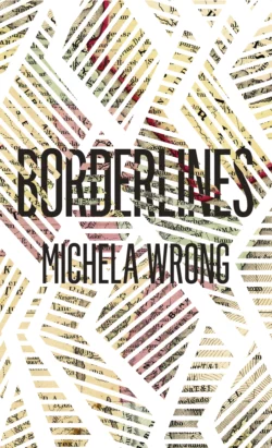 Borderlines Michela Wrong