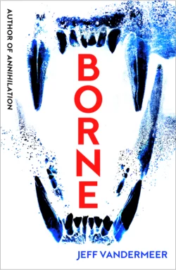 Borne, Jeff VanderMeer