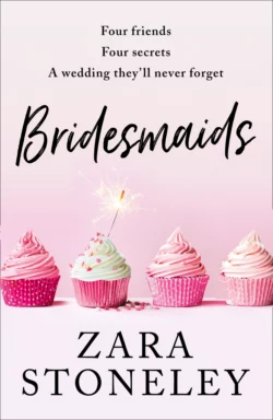 Bridesmaids, Zara Stoneley