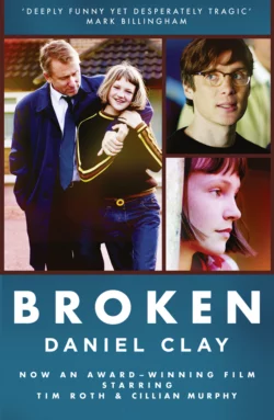 Broken, Daniel Clay