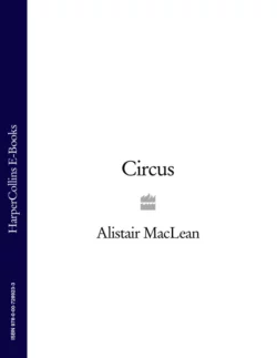 Circus, Alistair MacLean