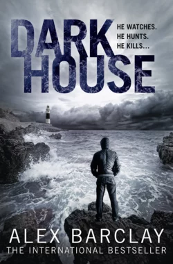 Darkhouse Alex Barclay