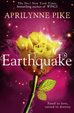 Earthquake, Aprilynne Pike