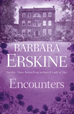 Encounters, Barbara Erskine