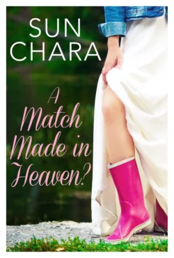 A Match Made in Heaven?, Sun Chara