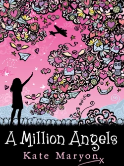 A MILLION ANGELS Kate Maryon