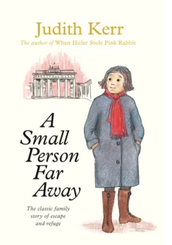 A Small Person Far Away, Judith Kerr