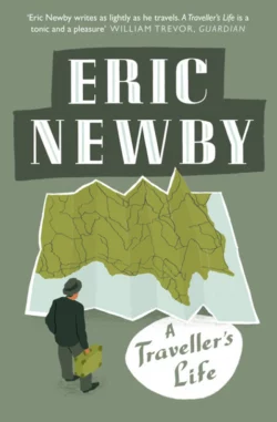 A Traveller’s Life Eric Newby