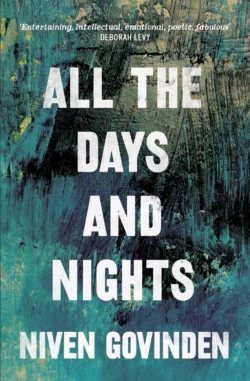 All the Days And Nights Niven Govinden