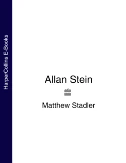 Allan Stein, Matthew Stadler