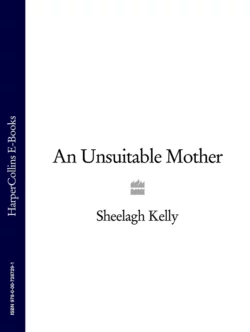 An Unsuitable Mother, Sheelagh Kelly