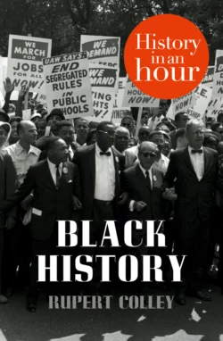 Black History: History in an Hour Rupert Colley