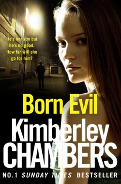 Born Evil, Kimberley Chambers