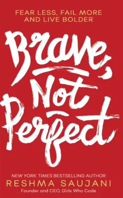 Brave, Not Perfect, Reshma Saujani