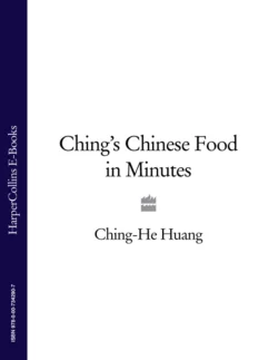 Ching’s Chinese Food in Minutes Ching-He Huang